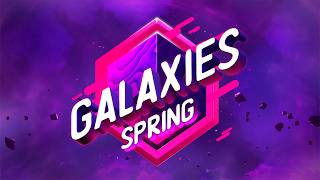 Galaxies Spring Showcase | April 2026