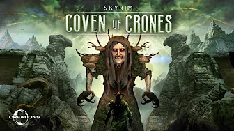 Skyrim: Coven of Crones -  Official Release Trailer