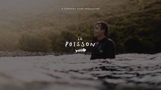 Le Poisson - A Cabrinha Films Production