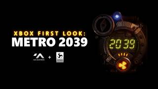 METRO 2039 Reveal and First Look at Gameplay