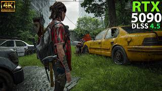 RTX 5090 32GB - The Last of Us Part 2 (4K UHD 120FPS) DLSS Quality 4.5 | Max Graphics Settings