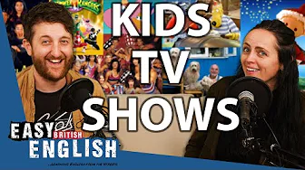 The Easy English Podcast #69 - CHILDREN'S TV We Watched | Easy English 203