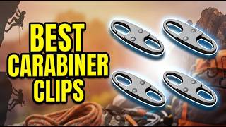 Best Carabiner Clips 2026: Top 5 Strongest & Most Versatile Picks on Amazon