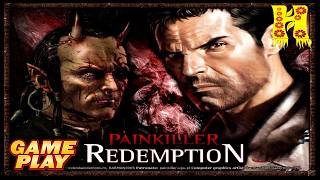 Painkiller Redemption - GAMEPLAY