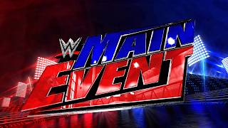 FULL EPISODE: WWE Main Event: Mar. 5, 2026