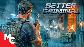 Undercover Detective Caught Between Two Gangs | Better Criminal | Full Crime Action Movie