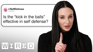 Self Defense Expert Answers Self Defense Questions | WIRED