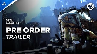 Styx: Blades of Greed - Pre-Order Trailer | PS5 Games