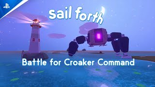 Sail Forth - Battle for Croaker Command Update | PS5 & PS4 Games