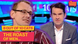 Comedians Roast Men for 1 hour + | 8 Out Of 10 Cats | The Laugh Track