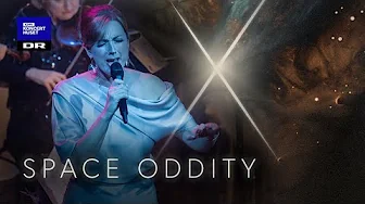 Space Oddity // The Danish National Symphony Orchestra & Sinne Eeg (LIVE)