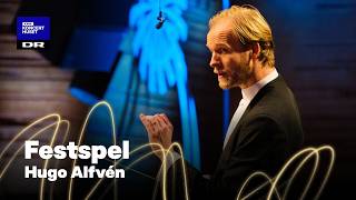 Alfvén: Festspel för Stor Orkester // The Danish National Symphony Orchestra (LIVE)