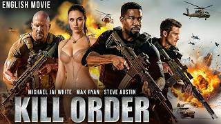 Michael Jai White, Max Ryan & Steve Austin In KILL ORDER - Hollywood Full Action Free English Movie