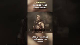 Skyrim’s Vampires FINALLY have Variety! 🧛‍♂️🩸