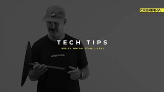 Cabrinha Tech Tip - Which Union Stabiliser Should You Choose?