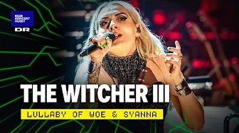The Witcher 3 // The Danish National Symphony Orchestra featuring Eivør (Live)