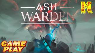 Ash Warden - GAMEPLAY