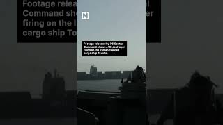 US destroyer fires on Iran-linked cargo ship Touska