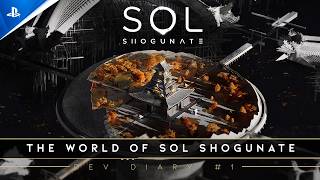 SOL Shogunate - Dev Diary #1: The World of SOL Shogunate | PS5 Games