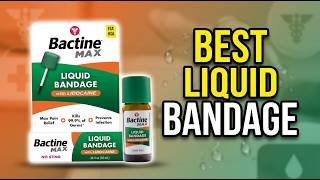 Best Liquid Skin Bandage 2026: Top 5 That Actually Seal & Protect Wounds Fast