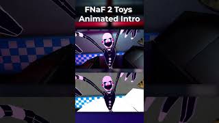 Jump Around FNaF 2 Toys Animated Intro (BTS)