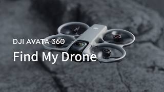 DJI Avata 360｜Find My Drone