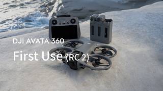 DJI Avata 360｜First Use RC 2