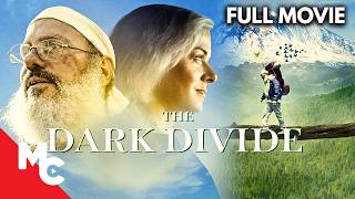 A Life-Changing Trek Through the Wilderness | The Dark Divide | Full 2026 Drama Movie