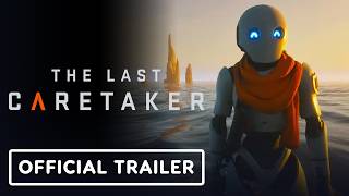The Last Caretaker - Official Update 2 Overview Trailer