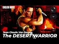 The DESERT WARRIOR Jean Claude Van Damne's Hollywood English Movie | Full Action Free English Movie