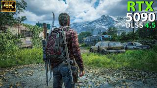 RTX 5090 - The Last of Us Part I (4K UHD 120FPS) DLSS Quality 4.5 | Ultra Graphics Settings Gameplay