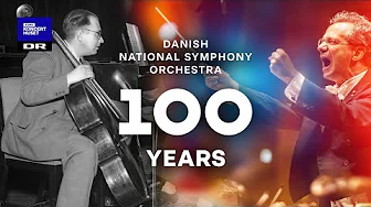 Celebrating the 100 Years Anniversary of The Danish National Symphony Orchestra