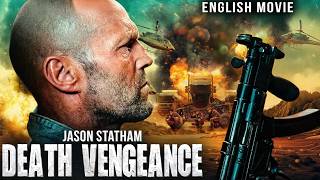 Jason Statham In DEATH VENGEANCE - Hollywood Free English Movie | Scott Eastwood | Full Action Movie