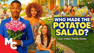 She Introduces Him To Her Insane Family | Who Made the Potatoe Salad | 2025 RomCom Movie