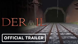 Derail - Official Announcement Trailer