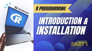 R Programming for Beginners | Episode 1: Introduction, Features & Complete Installation Guide