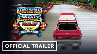 Parking Garage Rally Circuit - Official European Tour DLC Release Date Trailer