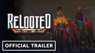 Relooted - Official Release Date Trailer