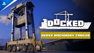 Docked - Heavy Machinery Trailer | PS5 Games